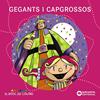 GEGANTS I CAPGROSSOS | 9788448925567 | BALDO, ESTEL ; GIL, ROSA ; SOLIVA, MARIA ; SANDEZ,