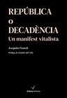 REPÚBLICA O DECADÈNCIA | 9791399031409 | FRANCH SABRIÀ, JOAQUIM