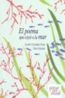 POEMA QUE CAYO A LA MAR, EL | 9788493533151 | GONZALEZ OVIES, AURELIO; SANCHEZ, ESTER