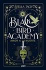 BLACK BIRD ACADEMY 3 : AMOR A LA MUERTE | 9788410399044 | TACK, STELLA