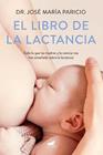 LIBRO DE LA LACTANCIA, EL | 9788416076833 | PARICIO, JOSE MARIA