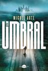 UMBRAL, EL | 9791387810887 | AUTE, MIGUEL