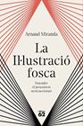 IL·LUSTRACIÓ FOSCA, LA | 9788429783704 | MIRANDA, ARNAUD