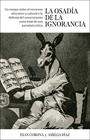 OSADÍA DE LA IGNORANCIA, LA | 9788498756074 | CORONA RAMÓN, JUAN FRANCISCO ; DÍAZ ÁLVAREZ, AMELIA