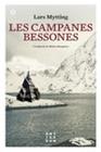 CAMPANES BESSONES, LES | 9788417918132 | MYTTING, LARS