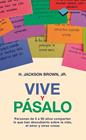 VIVE Y PASALO | 9788415750291 | BROWN, H. JACKSON
