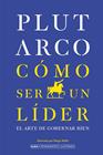CÓMO SER UN LÍDER | 9791387752811 | PLUTARCO