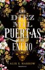 DIEZ MIL PUERTAS DE ENERO, LAS | 9788418014956 | HARROW, ALIX E.
