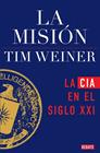 MISIÓN : LA CIA EN EL SIGLO XXI | 9791387600075 | WEINER, TIM