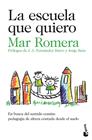 ESCUELA QUE QUIERO, LA | 9788423362042 | ROMERA, MAR