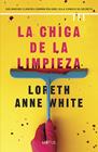 CHICA DE LA LIMPIEZA, LA | 9788419767653 | WHITE, LORETH ANNE