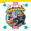 SPIDEY Y SU SUPEREQUIPO : MISIÓN CONTRA RHINO | 9788410362499