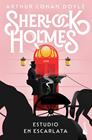 SHERLOCK HOLMES : ESTUDIO EN ESCARLATA | 9788408255093 | DOYLE, ARTHUR CONAN