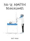 NO SE ADMITEN DEVOLUCIONES | 9788419466921 | MERINO, RENÉ