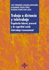 TRABAJO A DISTANCIA Y TELETRABAJO | 9788430986873 | LOUSADA AROCHENA, JOSÉ FERNANDO ; PAZOS PÉREZ, ALEXANDRE ; RON LATAS, RICARDO PEDRO
