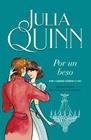 POR UN BESO | 9788410391543 | QUINN, JULIA