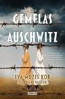 GEMELAS DE AUSCHWITZ, LAS | 9788403525313 | MOZES KOR, EVA