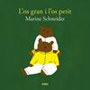 OS GRAN I L'OS PETIT, L' | 9788410407121 | SCHNEIDER, MARINE