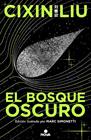 BOSQUE OSCURO (ED. ILUSTRADA), EL | 9788419260512 | LIU, CIXIN
