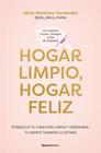 HOGAR LIMPIO, HOGAR FELIZ | 9791387905149 | MARTÍNEZ FERNÁNDEZ (@ALY_DECO_HOME), ALICIA