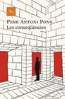 CONSEQÜÈNCIES, LES | 9791388369025 | PONS TORTELLA, PERE ANTONI