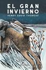 GRAN INVIERNO, EL | 9788417800406 | THOREAU, HENRY DAVID