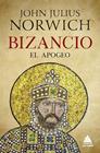 BIZANCIO : EL APOGEO | 9788417743567 | NORWICH, JOHN JULIUS