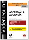 VADEMECUM ACCESO A LA ABOGACÍA. VOLUMEN III. PARTE ESPECÍFICA PENAL | 9788411949019 | EDITORIAL COLEX, S.L.