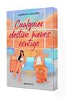 CUALQUIER DESTINO MENOS CONTIGO | 9788408321828 | CASTRO, LAURA M.