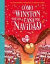 CÓMO WINSTON VOLVIÓ A CASA POR NAVIDAD | 9788414065419 | SMITH, ALEX T.