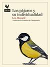 PÁJAROS Y SU INDIVIDUALIDAD, LOS | 9788419168658 | HOWARD, LEN