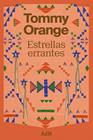 ESTRELLAS ERRANTES | 9788410138902 | ORANGE, TOMMY