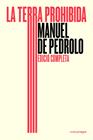 TERRA PROHIBIDA (ED. COMPLETA), LA | 9791387969196 | PEDROLO, MANUEL DE