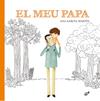 MEU PAPA, EL | 9788416817924 | GARCIA MARTIN, ANA