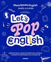 LET'S POP ENGLISH | 9788419441638 | G. DURÁN (@MARIASPEAKSENGLISH), MARÍA