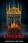 DORADO | 9788419266170 | MEYER, MARISSA