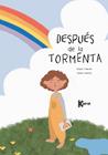DESPUÉS DE LA TORMENTA | 9788412973846 | MANSILLA, BEATRIZ ; MANSILLA, LORENA