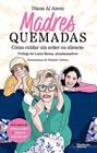 MADRES QUEMADAS | 9791387813710 | AL AZEM, DIANA