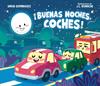 ¡BUENAS NOCHES, COCHES! | 9788448874049 | DOMÍNGUEZ, DAVID ; BONACHE, JUAN CARLOS