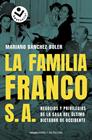 FAMILIA FRANCO, S.A., LA | 9788417821180 | SANCHEZ SOLER, MARIANO