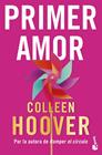 PRIMER AMOR | 9788408319733 | HOOVER, COLLEEN