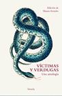 VÍCTIMAS Y VERDUGAS | 9788419419101 | ZOLA, ÉMILE/SCHEFFER, ROBERT/LORRAIN, JEAN/DIGUET, CHARLES/VILLIERS, AUGUSTE/MÉRIMÉE,
