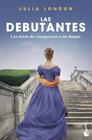 DEBUTANTES 1 : LOS RETOS DE CONQUISTAR A UN DUQUE | 9788408243878 | LONDON, JULIA