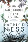 UN MONSTRUO VIENE A VERME | 9788466362399 | NESS, PATRICK