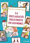 DECLARACIÓ DELS DRETS DE LES MAMES, LA | 9788419893246 | BRAMI, ÉLISABETH ; BILLON-SPAGNOL, ESTELLE