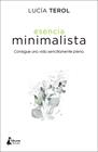 ESENCIA MINIMALISTA | 9788416788392 | TEROL, LUCIA