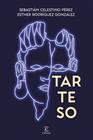 TARTESO | 9788467082197 | CELESTINO, SEBASTIÁN ; RODRÍGUEZ, ESTHER