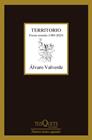 TERRITORIO : POESÍA REUNIDA (1985-2025) | 9788411077361 | VALVERDE, ÁLVARO