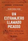 UN EXTRANJERO LLAMADO PICASSO | 9788449340680 | COHEN-SOLAL, ANNIE