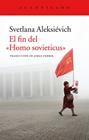 FIN DEL HOMO SOVIETICUS, EL | 9788416011841 | ALEKSIEVICH, SVETLANA
